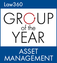 Law360 Group of the Year Asset Management