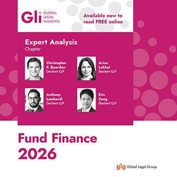 GLI Fund Finance 2025 Expert Analysis with Dechert LLP