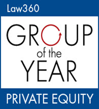 Law 360 Group of the Year Private Equity